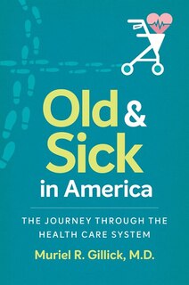 Front cover_Old And Sick In America