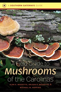 Front cover_A Field Guide to Mushrooms of the Carolinas