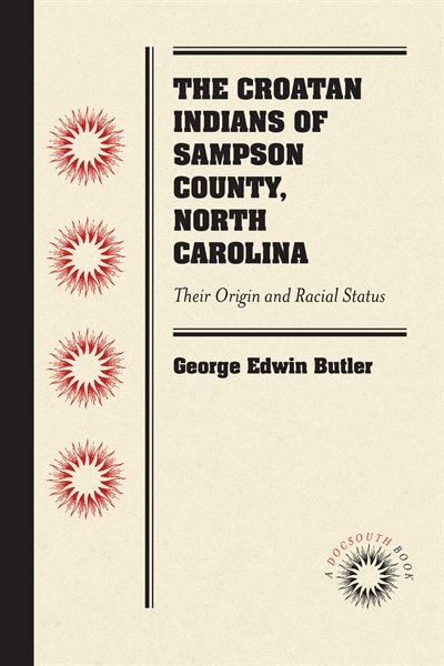 Front cover_The Croatan Indians of Sampson County, North Carolina