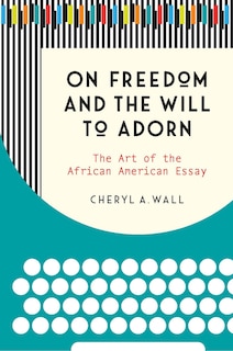 Front cover_On Freedom And The Will To Adorn