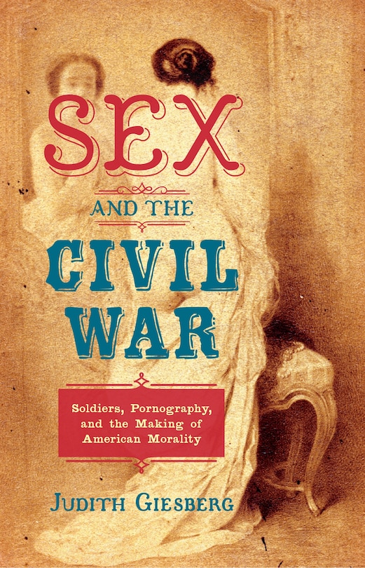 Couverture_Sex And The Civil War