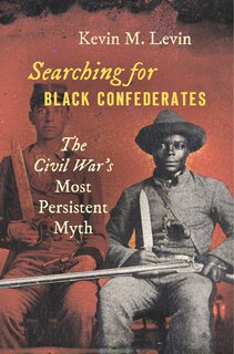 Front cover_Searching for Black Confederates