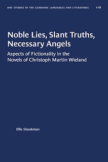 Front cover_Noble Lies, Slant Truths, Necessary Angels