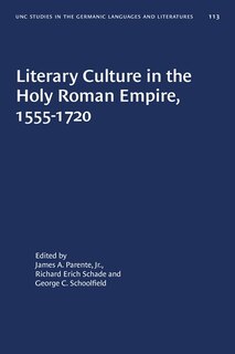 Front cover_Literary Culture In The Holy Roman Empire, 1555-1720