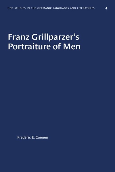 Front cover_Franz Grillparzer's Portraiture Of Men