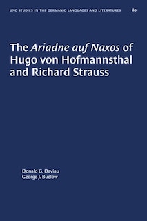 Front cover_The Ariadne auf Naxos of Hugo von Hofmannsthal and Richard Strauss