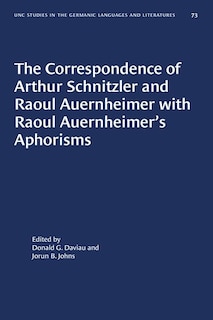 Couverture_The Correspondence of Arthur Schnitzler and Raoul Auernheimer with Raoul Auernheimer's Aphorisms