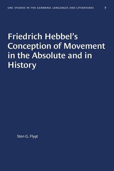 Front cover_Friedrich Hebbel's Conception Of Movement In The Absolute And In History