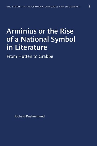 Front cover_Arminius Or The Rise Of A National Symbol In Literature