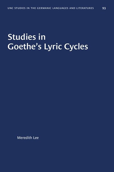 Front cover_Studies In Goethe's Lyric Cycles