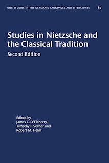 Front cover_Studies In Nietzsche And The Classical Tradition