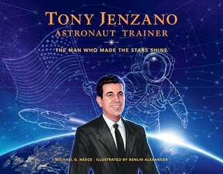 Front cover_Tony Jenzano, Astronaut Trainer