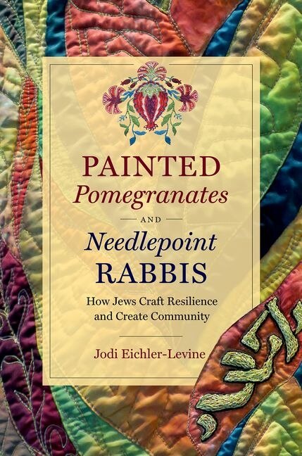 Couverture_Painted Pomegranates And Needlepoint Rabbis