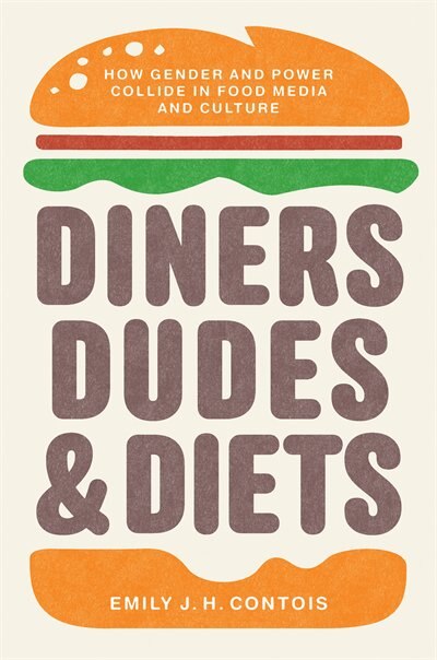 Front cover_Diners, Dudes, And Diets