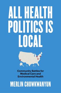 Front cover_All Health Politics Is Local