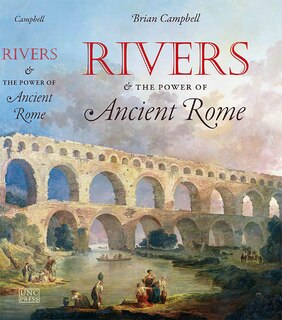 Couverture_Rivers And The Power Of Ancient Rome