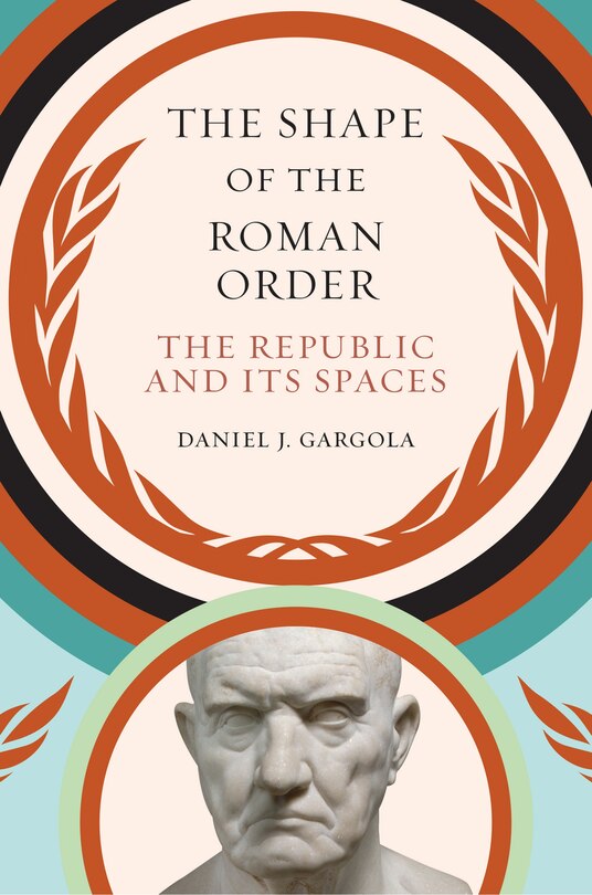 Front cover_The Shape of the Roman Order