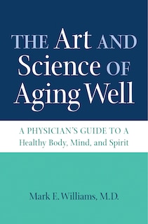 Couverture_The Art and Science of Aging Well