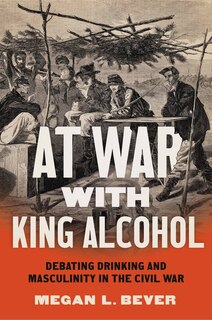 Front cover_At War with King Alcohol
