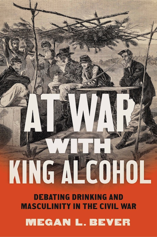 Front cover_At War with King Alcohol