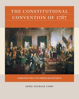 Front cover_The Constitutional Convention of 1787