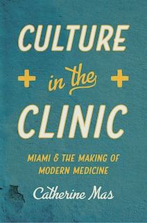 Front cover_Culture in the Clinic