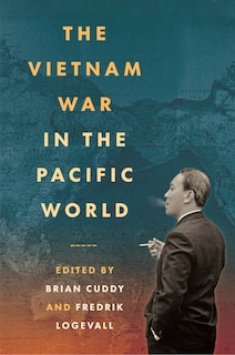 Front cover_The Vietnam War in the Pacific World