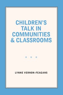Couverture_Children's Talk In Communities And Classrooms