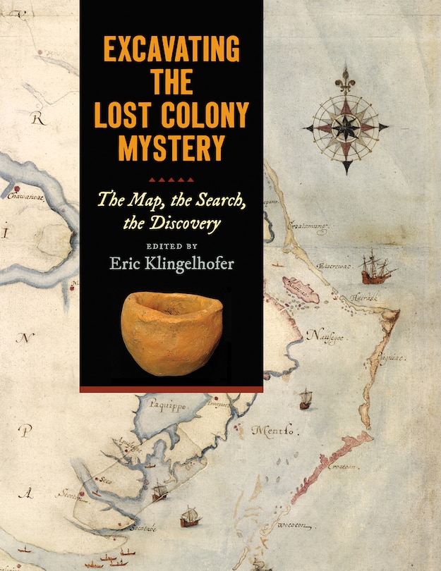Front cover_Excavating the Lost Colony Mystery