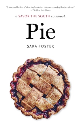 Pie: a Savor the South cookbook