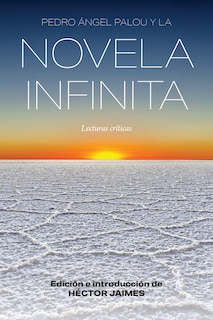 Front cover_Pedro �ngel Palou y la novela infinita