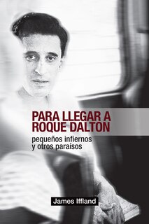Couverture_Para llegar a Roque Dalton