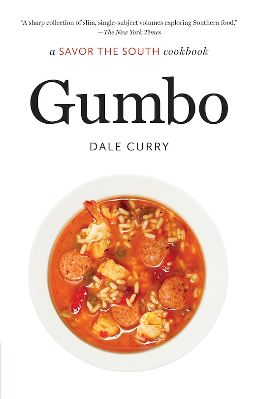 Gumbo: a Savor the South cookbook