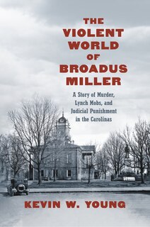 Couverture_The Violent World of Broadus Miller
