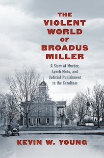 Couverture_The Violent World of Broadus Miller