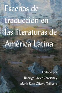 Front cover_Escenas de traducci�n en las literaturas de Am�rica Latina