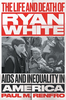 Front cover_The Life and Death of Ryan White
