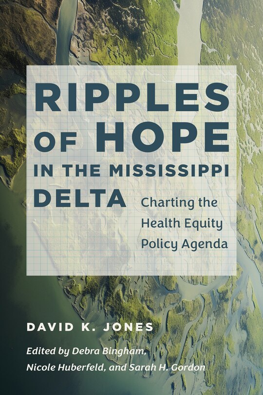 Front cover_Ripples of Hope in the Mississippi Delta