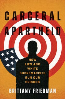 Front cover_Carceral Apartheid