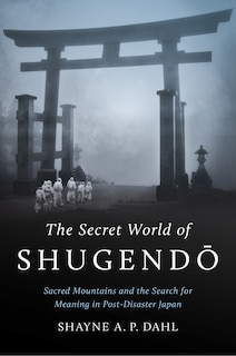 Front cover_The Secret World of Shugendō