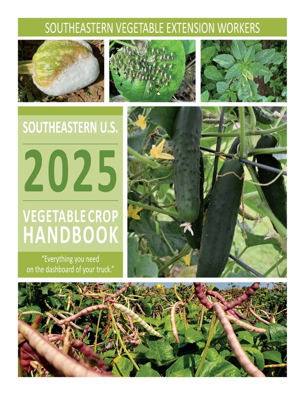 Front cover_2025 Southeastern U.S. Vegetable Crop Handbook