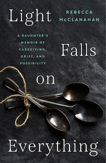 Front cover_Light Falls on Everything