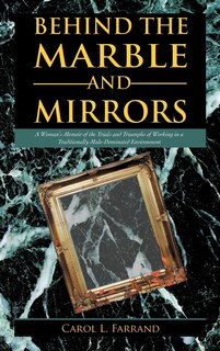 Front cover_Behind The Marble And Mirrors