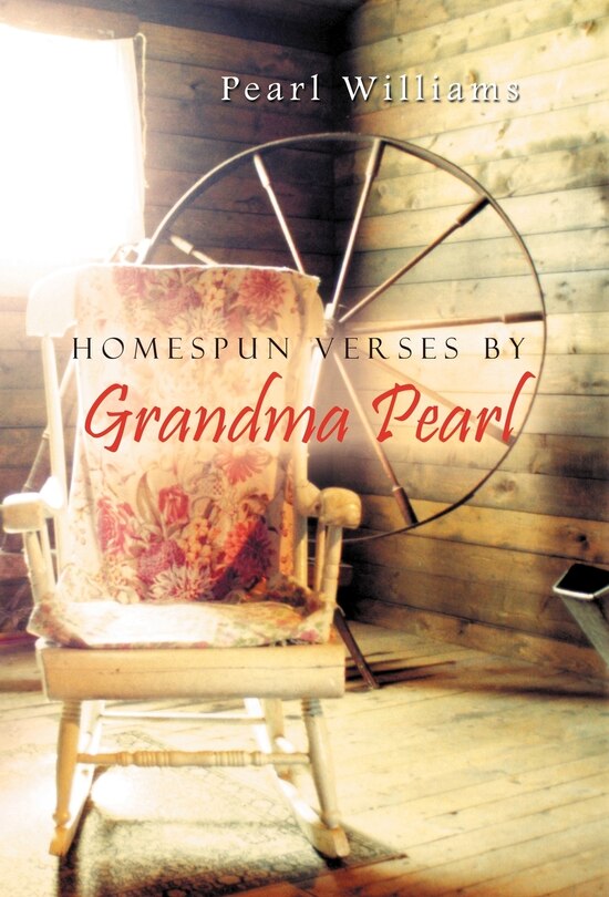 Front cover_Homespun Verses By Grandma Pearl
