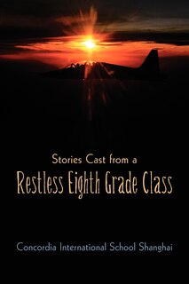 Couverture_Stories Cast From A Restless Eighth Grade Class