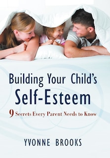 Front cover_Building Your Child's Self-esteem