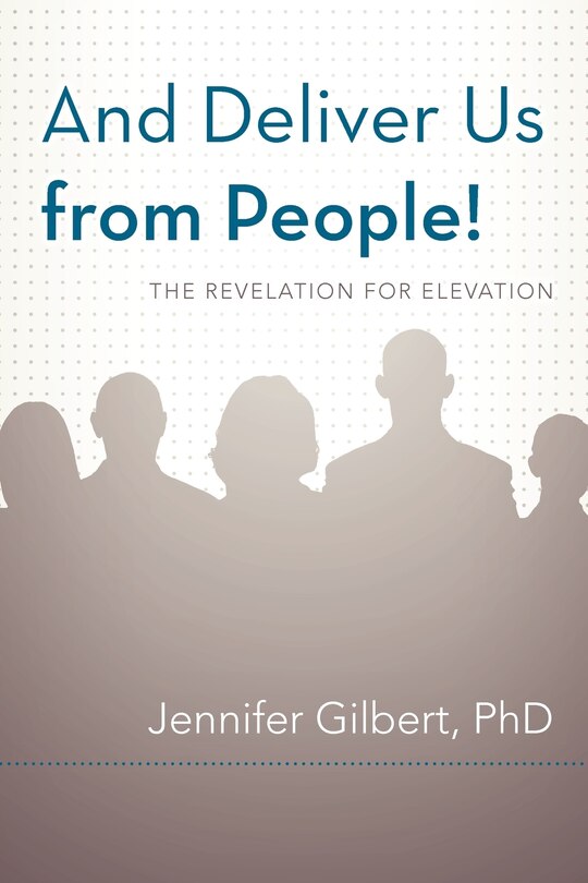 Front cover_And Deliver Us From People!