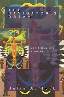 The Navigator's Dream, Volume 3: Seatime