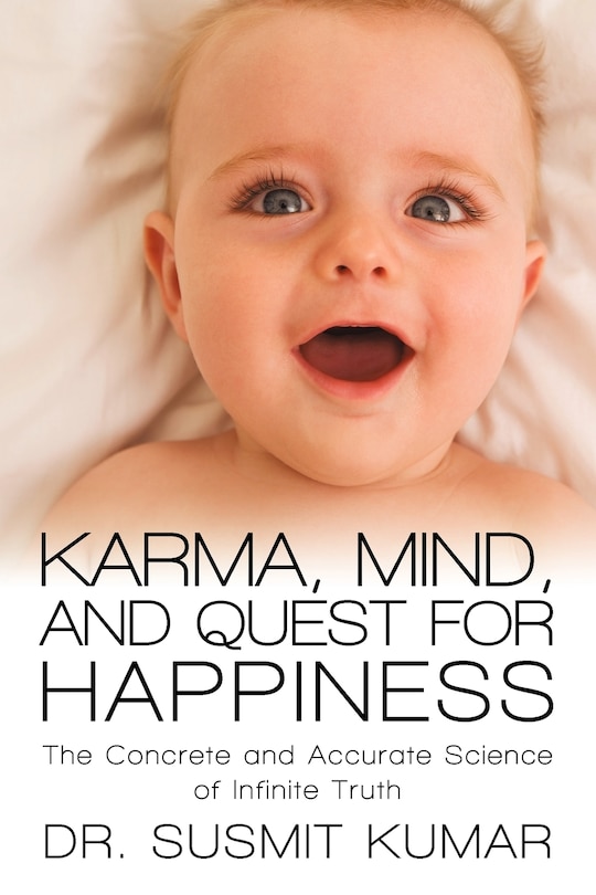 Front cover_Karma, Mind, And Quest For Happiness