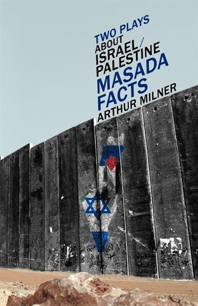 Front cover_Two Plays about Israel/Palestine